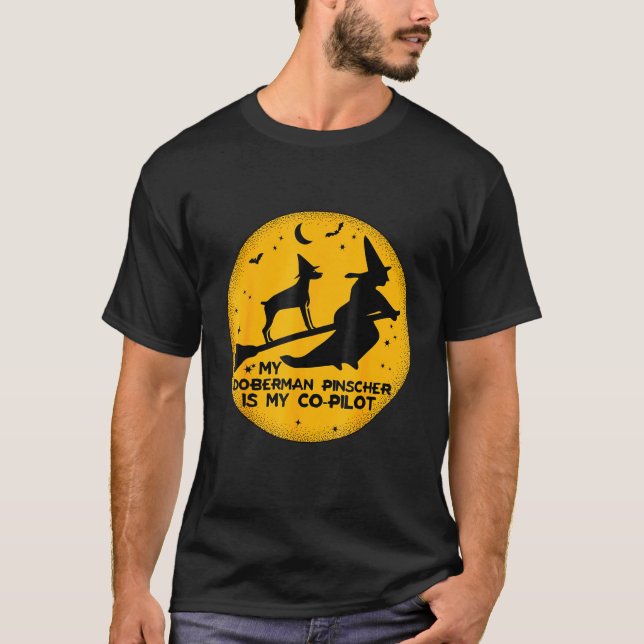 Halloween My Doberman Pinscher Is My Co Pilot T-Shirt (Front)