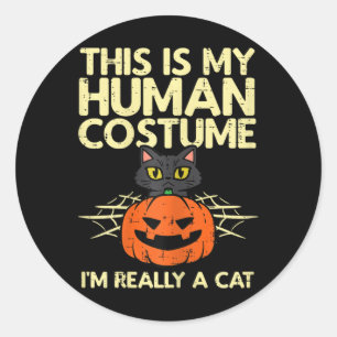 Halloween My Human Costume Im A Cat Costume Women Classic Round Sticker
