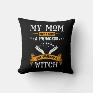 Halloween My Mom Trained a Witch Birthday Throw Pillow
