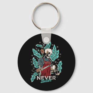 Halloween Never Better Skeleton Drinking Coffee Keychain