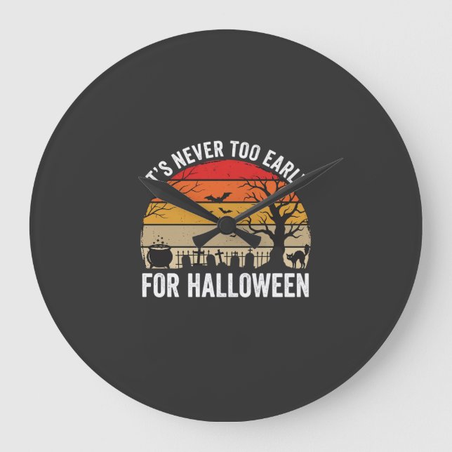 Halloween Never Too Early Vintage Sunset Large Clock (Front)