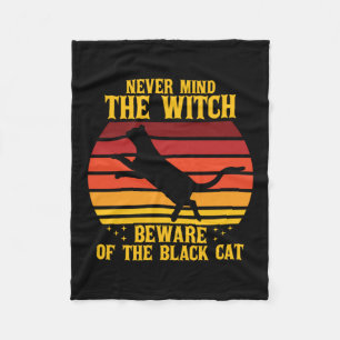 Halloween Nevermind the Witch Beware Of The Cat Fleece Blanket