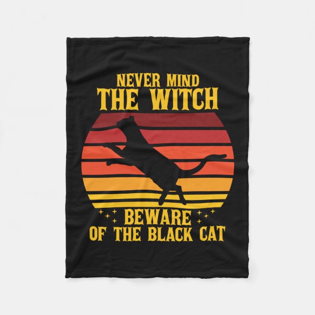 Halloween Nevermind the Witch Beware Of The Cat Fleece Blanket (Front)