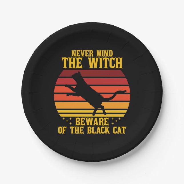 Halloween Nevermind the Witch Beware Of The Cat Paper Plate (Front)