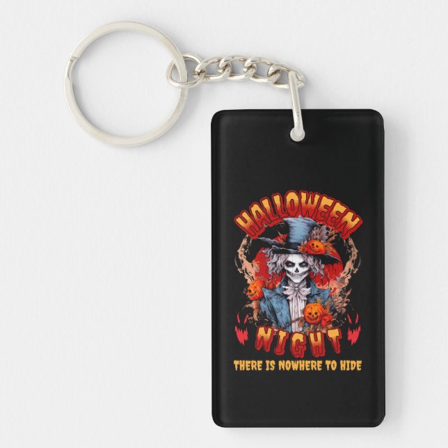 Halloween Night There Is Nowhere To Hide Keychain (Front)
