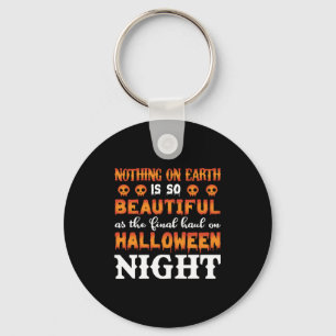 Halloween Nothing On Earth Keychain