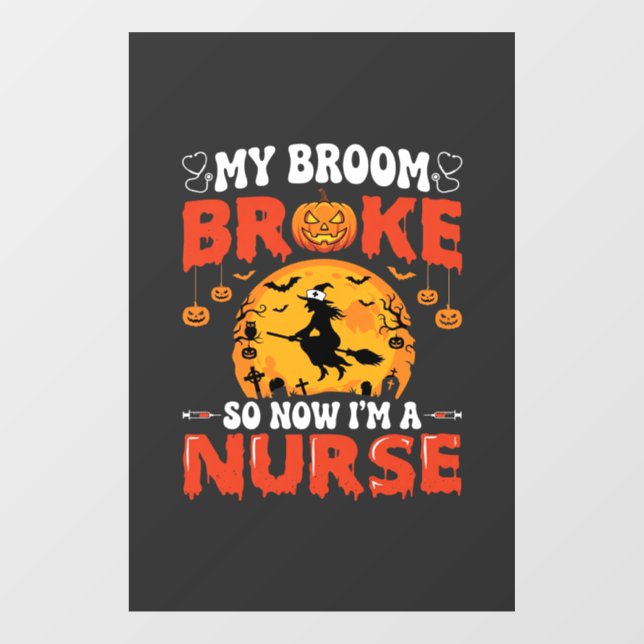 Halloween Nurse Broken Broom Witch Graphic Window Cling (Sheet)