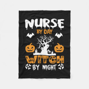 Halloween Nurse By Day Witch By Night Birthday Fleece Blanket