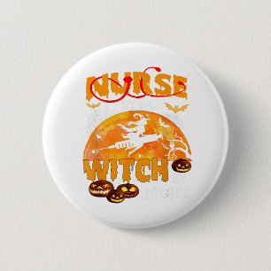 Halloween Nurse By Day Witch By Night Funny 2 Inch Round Button