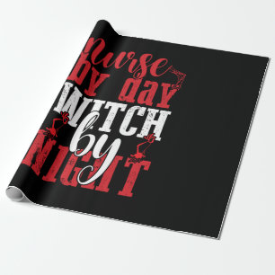 Halloween Nurse By Day Witch By Night Wrapping Paper