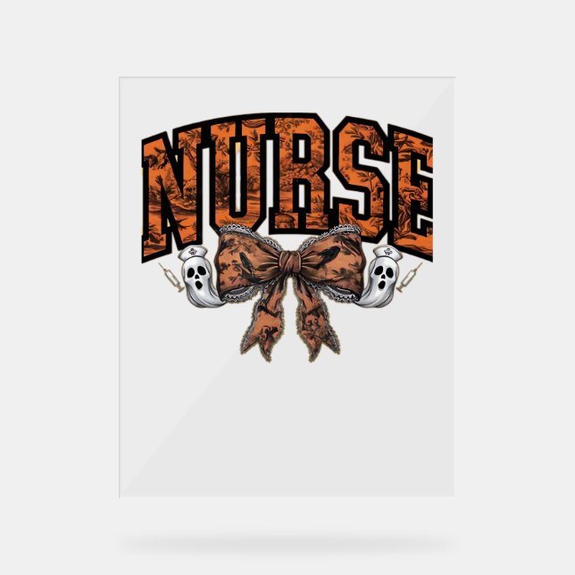 Halloween Nurse Coquette Bow Spooky Classic T-Shir Acrylic Sign (Front)