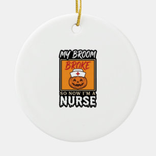 Halloween Nurse Pumpkin Broom Broke Vintage Shirt Ceramic Ornament