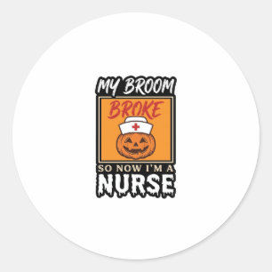Halloween Nurse Pumpkin Broom Broke Vintage Shirt  Classic Round Sticker