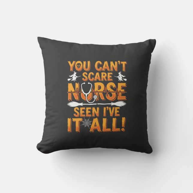 Halloween Nurse Seen It All Design_1 Throw Pillow (Front)