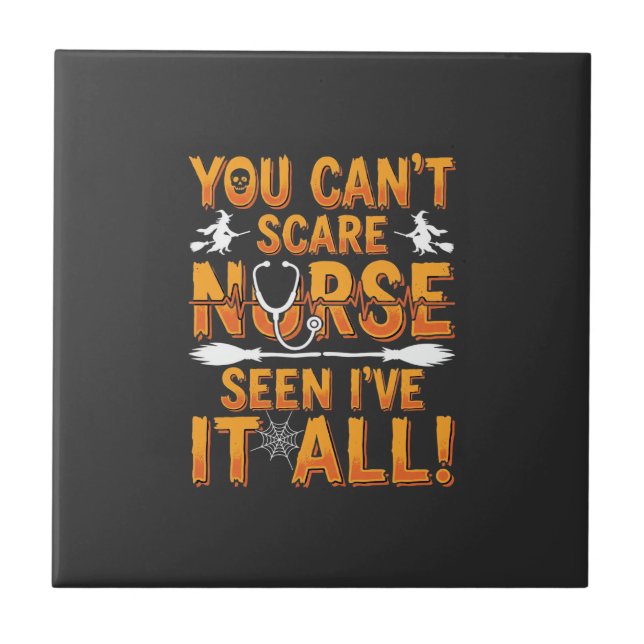 Halloween Nurse Seen It All Design_1 Tile (Front)