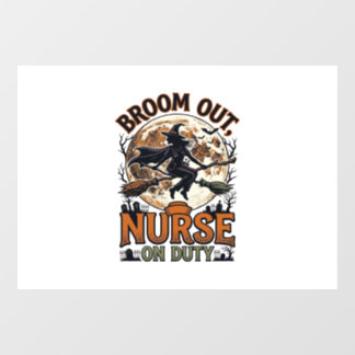 Halloween Nurse Shirt Funny Witch Broom Design_1 Window Cling