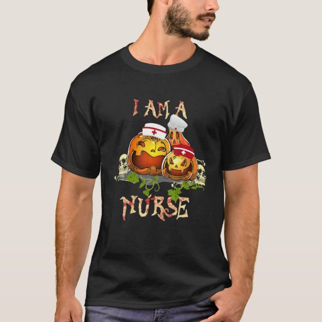 Halloween Nurse T I'm A Nurse Witches Nursing RN T-Shirt (Front)
