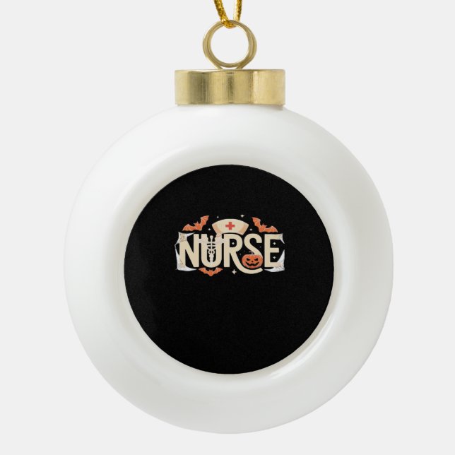 Halloween Nurse Typography – Spooky Medical Design Ceramic Ball Christmas Ornament (Front)