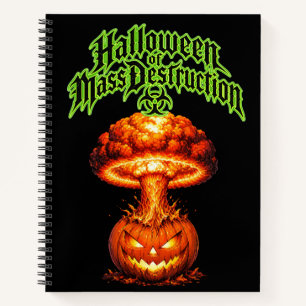 Halloween of Mass Destruction Nuclear Jack-o'-Lant Notebook