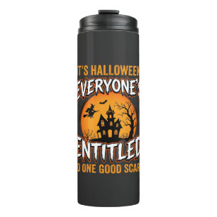 Halloween One Good Scare Haunted House Quote Thermal Tumbler
