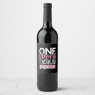 Halloween One Spook Tacular Sister Wine Label