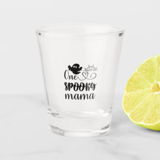 Halloween One Spooky Mama Birthday Shot Glass