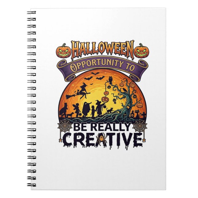Halloween Opportunity Be Really Creative Witch Tre Notebook (Front)