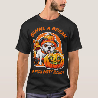 Halloween Party Break T-Shirt