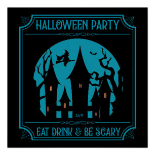 HALLOWEEN PARTY, EAT, DRINK & BE SCARY  halloween  Poster
