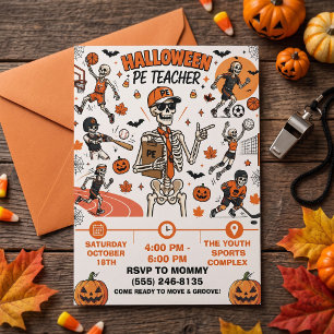Halloween PE Teacher Skeleton Sports  Invitation