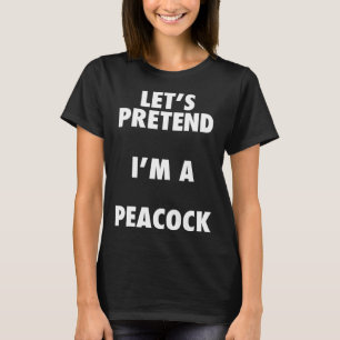 Halloween Peacock Costume Shirt, Pretend I'm A Pea T-Shirt