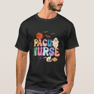 Halloween Post Anesthesia Care Unit Nurse T-Shirt