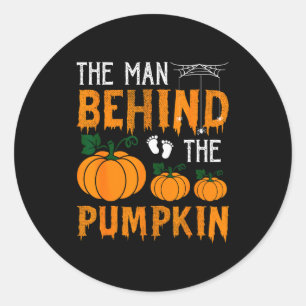 Halloween Pregnancy New Dad Mom The Man Behind The Classic Round Sticker