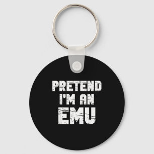 Halloween Pretend I'm A Emu Costume Funny Lazy Adu Keychain