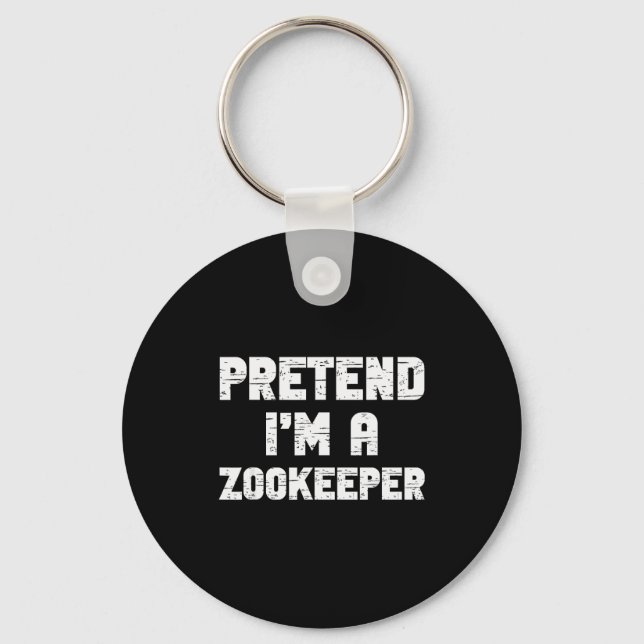 Halloween Pretend I'm A Zookeeper Costume Lazy Zoo Keychain (Front)