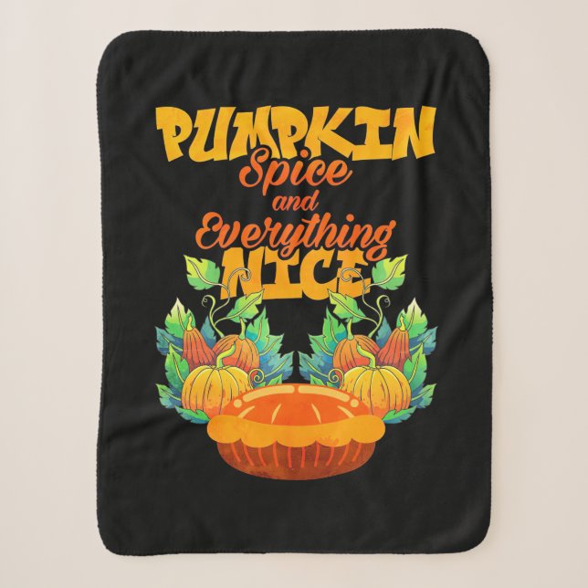 Halloween Pumpkin Spice And Everything Nice Sherpa Blanket (Front)