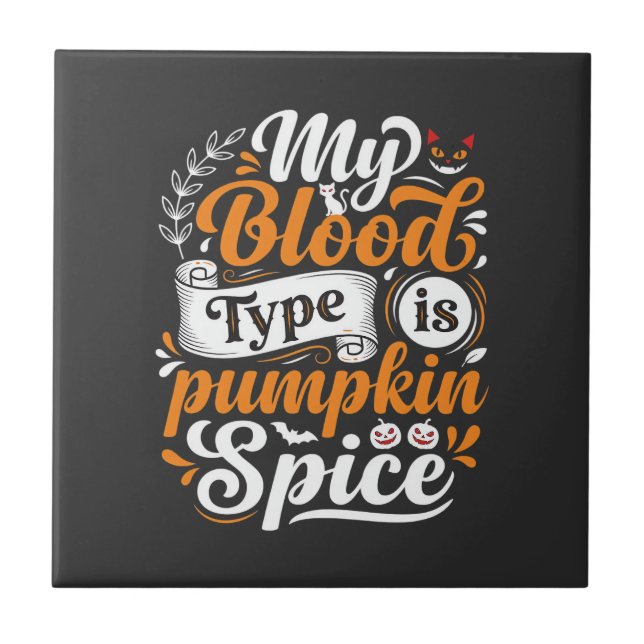 Halloween Pumpkin Spice Blood Type Retro Typograph Tile (Front)
