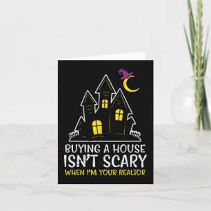 Halloween Realtor Buying House Isnt Scary Costume  Card