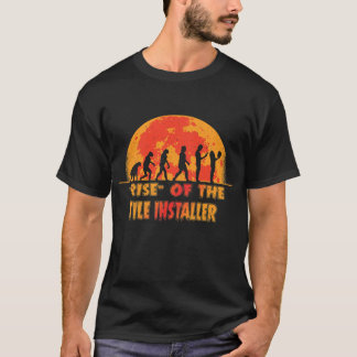 Halloween Rise of the Tile Installer Job Coworker T-Shirt