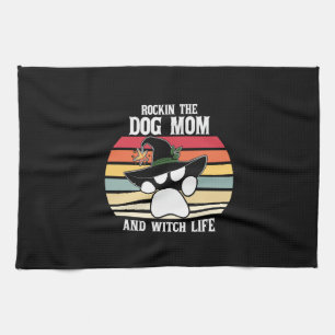 Halloween Rockin the Dog Mom and Witch Life Xmas Kitchen Towel