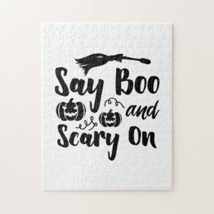 Halloween Say Boo And Scary On Birthday Jigsaw Puzzle