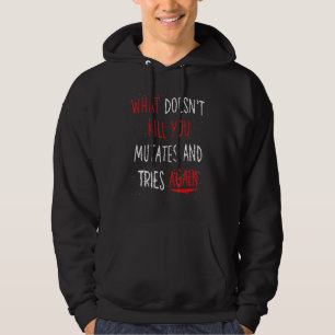 Halloween Saying Monster Mutant Zombie Apocalypse  Hoodie