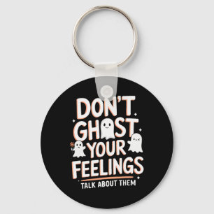 Halloween School Counsellor Don't Ghost Your Feeli Keychain