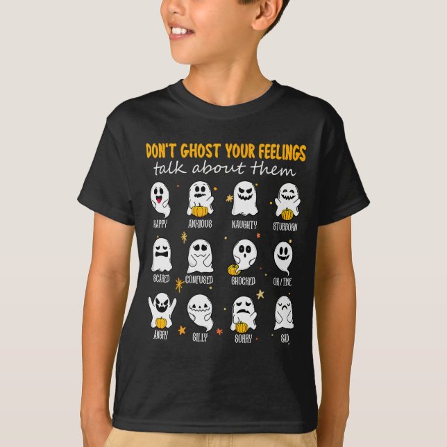Halloween School Counselor Don't Ghost Your Feelin T-Shirt (Front)