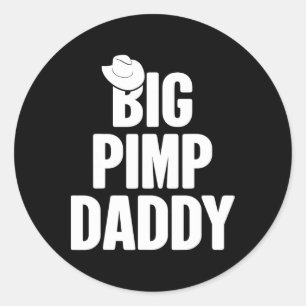 Halloween Shirt Big Pimp Daddy Pimp Costume Party  Classic Round Sticker