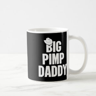 Halloween Shirt Big Pimp Daddy Pimp Costume Party  Coffee Mug
