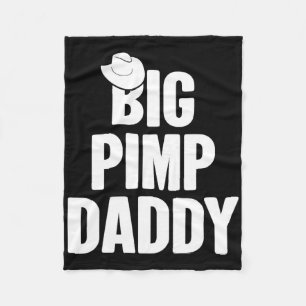 Halloween Shirt Big Pimp Daddy Pimp Costume Party Fleece Blanket