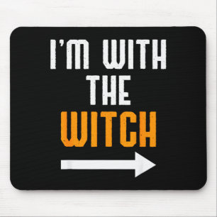 Halloween Shirts For Men I'm With The Witch Funny  Mouse Pad