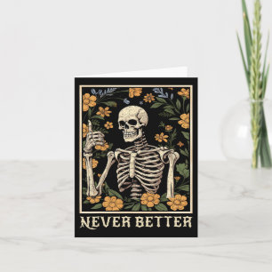 Halloween Shirts For Women Never Better Skeleton F Card