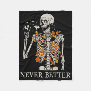 Halloween Shirts For Women Never Better Skeleton F Fleece Blanket
